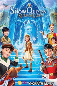The Snow Queen 4 Mirrorlands (2018) Hollywood Hindi Dubbed Movie