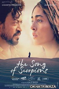 The Song of Scorpions (2019) Bollywood Hindi Movie
