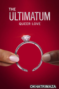 The Ultimatum Queer Love (2023) Hindi Dubbed Season 1 Complete Web Series