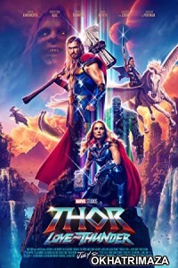 Thor Love and Thunder (2022) Hollywood Hindi Dubbed Movie