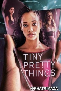 Tiny Pretty Things (2020) Hindi Dubbed Season 1 Complete Show