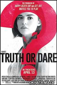Truth or Dare (2018) UNRATED Hollywood Hindi Dubbed Movie