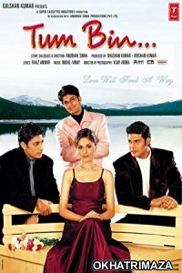 Tum Bin (2001) Bollywood Hindi Movie