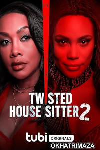Twisted House Sitter 2 (2023) HQ Tamil Dubbed Movie