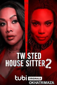 Twisted House Sitter 2 (2023) HQ Telugu Dubbed Movie