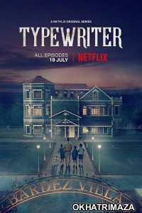 Typewriter (2019) Season 1 Complete Show