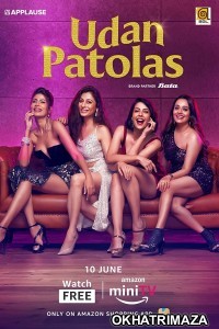 Udan Patolas (2022) Hindi Season 1 Complete Show