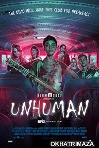 Unhuman (2022) Hollywood Hindi Dubbed Movie