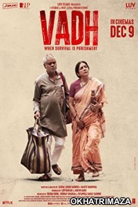 Vadh (2022) Bollywood Hindi Movie