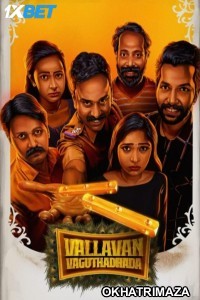 Vallavan Vaguthadhada (2024) Tamil Movie