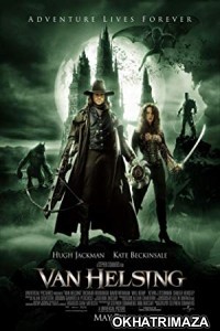 Van Helsing (2004) Dual Audio Hollywood Hindi Dubbed Movie