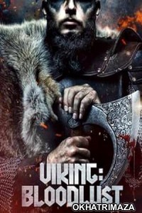 Vikings Blood Lust (2023) HQ Hindi Dubbed Movie