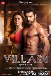 Villain (2018) Bengali Movie