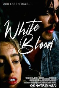 White Blood (2023) HQ Telugu Dubbed Movie