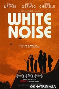 White Noise (2022) Hollywood Hindi Dubbed Movie