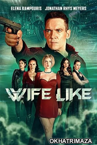 Wifelike (2022) ORG Hollywood Hindi Dubbed Movie