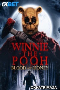 Winnie The Pooh Blood and Honey (2024) Hollywood English Movie