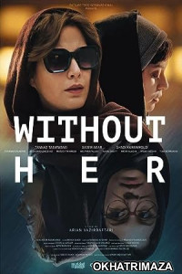 Without Her (2022) HQ Bengali Dubbed Movie