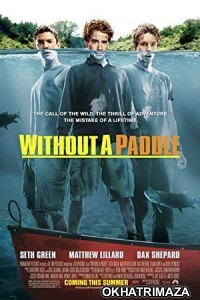Without a Paddle (2004) Dual Audio Hindi Dubbed Movie
