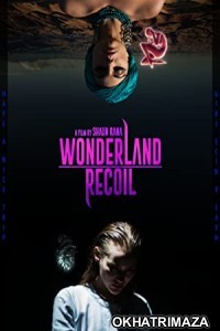 Wonderland Recoil (2022) HQ Telugu Dubbed Movie