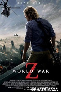 World War Z (2013) Hollywood Hindi Dubbed Movie