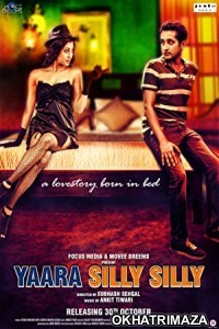 Yaara Silly Silly (2015) Bollywood Hindi Movie