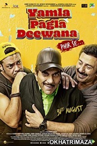 Yamla Pagla Deewana Phir Se (2018) Bollywood Hindi Movie