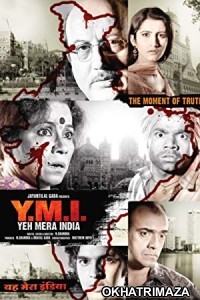 Yeh Mera India (2009) Bollywood Hindi Movie
