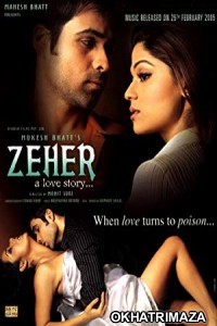 Zeher (2005) Bollywood Hindi Movie