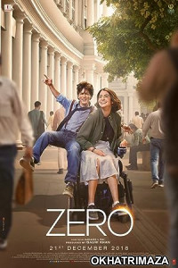 Zero (2018) Bollywood Hindi Movie