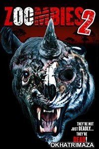 Zoombies 2 (2019) UNRATED Hollywood Hindi Dubbed Movie
