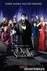  Dark Shadows (2012) Dual Audio Hollywood Hindi Dubbed Movie